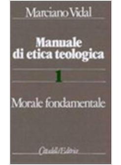 MANUALE DI ETICA TEOLOGICA 1