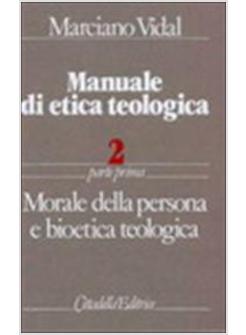 MANUALE DI ETICA TEOLOGICA 2/1