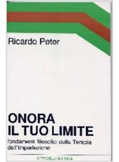 ONORA IL TUO LIMITE FONDAMENTI FILOSOFICI DELLA TERAPIA DELL'IMPERFEZIONE