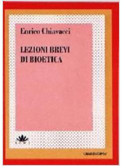 LEZIONI BREVI DI BIOETICA