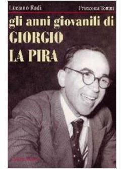 ANNI GIOVANILI DI GIORGIO LA PIRA (GLI)