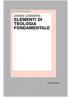 ELEMENTI DI TEOLOGIA FONDAMENTALE