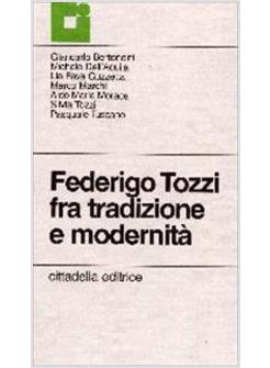 FEDERIGO TOZZI FRA TRADIZIONE E MODERNITA'