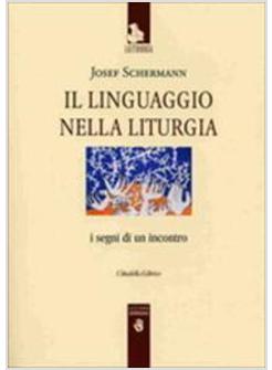 LINGUAGGIO NELLA LITURGIA