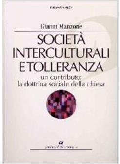 SOCIETA' INTERCULTURALI E TOLLERANZA
