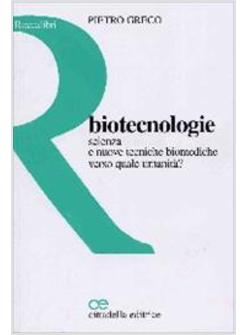 BIOTECNOLOGIE SCIENZA E NUOVE TECNICHE BIOMEDICHE 