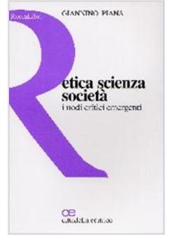 ETICA SCIENZA SOCIETA' 