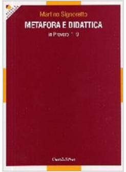 METAFORA E DIDATTICA IN PROVERBI 1-9