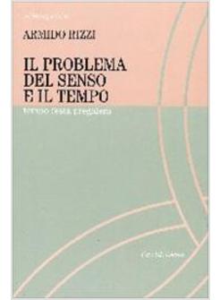 PROBLEMA DEL SENSO E IL TEMPO   TEMPO FESTA PREGHIERA (IL)