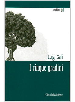 I CINQUE GRADINI