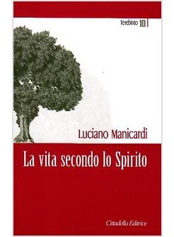 LA VITA SECONDO LO SPIRITO