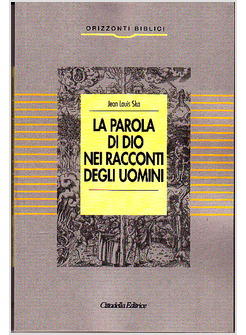 PAROLA DI DIO NEI RACCONTI DEGLI UOMINI (LA)