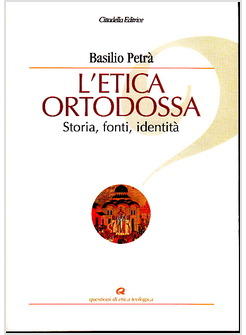 ETICA ORTODOSSA (L')
