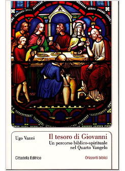 IL TESORO DI GIOVANNI. PERCORSO BIBLICO SPIRITUALE NEL QUARTO VANGELO