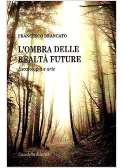 OMBRA DELLE REALTA' FUTURE