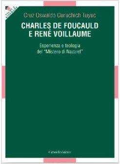CHARLES DE FOUCAULD E RENE' VOILLAUME