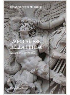 L'APOCALISSE DELLA CHIESA