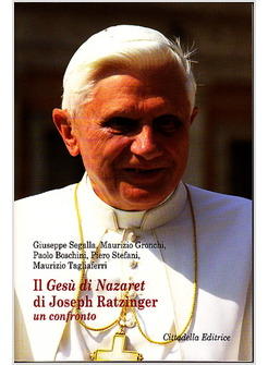 IL GESU' DI NAZARET DI JOSEPH RATZINGER UN CONFRONTO