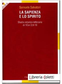 LA SAPIENZA E LO SPIRITO STUDIO RETORICO-LETTERARIO DI 1COR 2,6-16