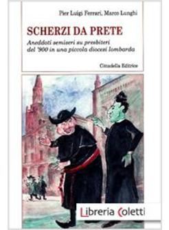 SCHERZI DA PRETE
