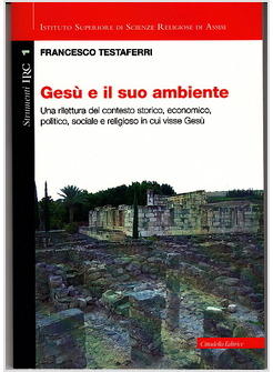 GESU' E IL SUO AMBIENTE