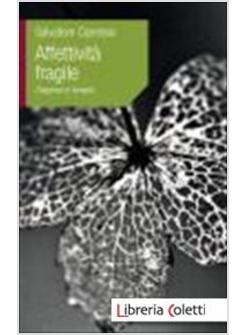 AFFETTIVITA' FRAGILE. DIAGNOSI E TERAPIA