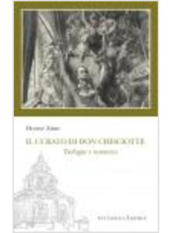 IL CURATO DI DON CHISCIOTTE. TEOLOGIA E ROMANZO