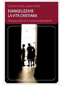 EVANGELIZZARE LA VITA CRISTIANA