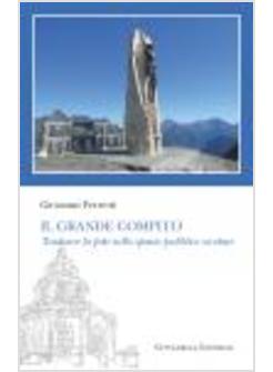 IL GRANDE COMPITO SENTIERI DEL TEMPO