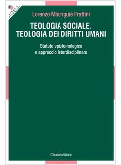 TEOLOGIA SOCIALE. TEOLOGIA DEI DIRITTI UMANI