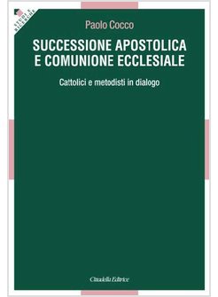 SUCCESSIONE APOSTOLICA E COMUNIONE ECCLESIALE