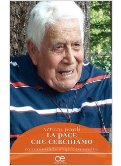 LA PACE CHE CERCHIAMO CAMMINANDO. S'APRE IL CAMMINO