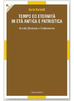 TEMPO ED ETERNITA' IN ETA' ANTICA E PATRISTICA