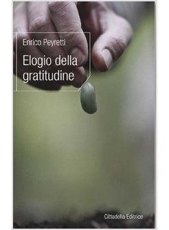 ELOGIO DELLA GRATITUDINE