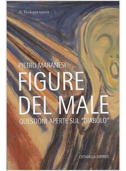 FIGURE DEL MALE. QUESTIONI APERTE SUL "DIABOLO"