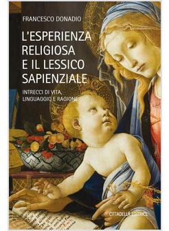 L'ESPERIENZA RELIGIOSA E LESSICO SAPIENZALE. 