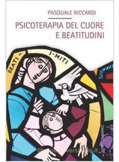 PSICOTERAPIA DEL CUORE E BEATITUDINI