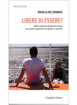 LIBERE DI ESSERE? 