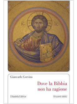 DOVE LA BIBBIA NON HA RAGIONE