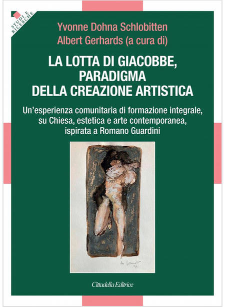 LA LOTTA DI GIACOBBE PARADIGMA DELLA CREAZIONE ARTISTICA