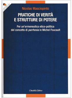 PRATICHE DI VERITA' E STRUTTURE DI POTERE