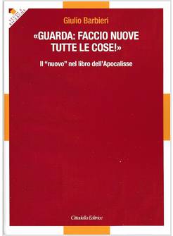 GUARDA: FACCIO NUOVE TUTTE LE COSE!