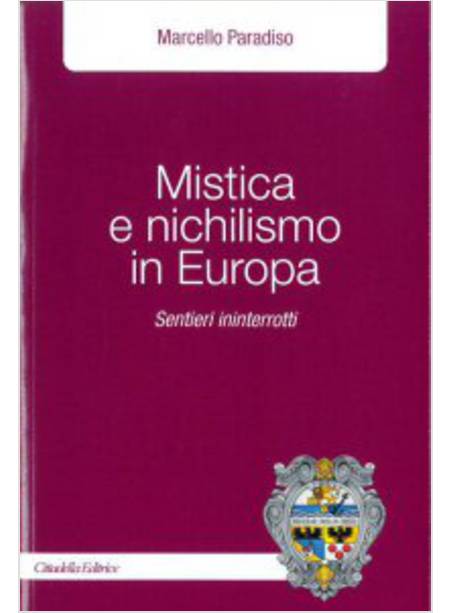 MISTICA E NICHILISMO IN EUROPA
