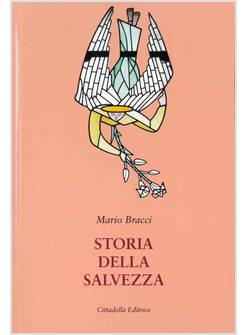 STORIA DELLA SALVEZZA