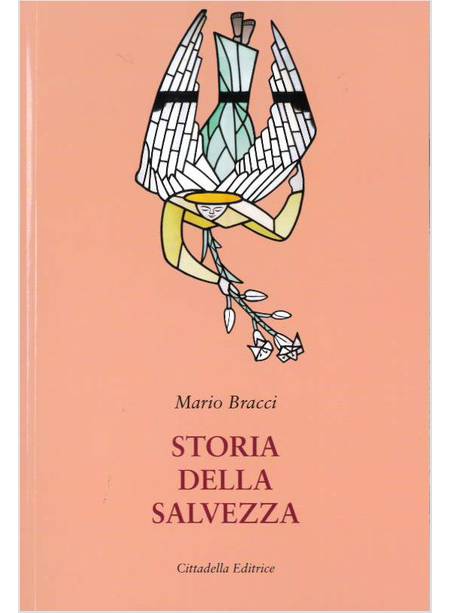 STORIA DELLA SALVEZZA