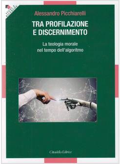 TRA PROFILAZIONE E DISCERNIMENTO