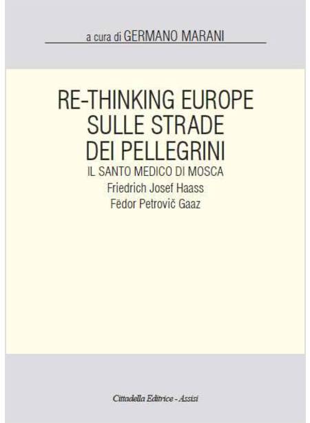 RE-THINKING EUROPE SULLE STRADE DEI PELLEGRINI