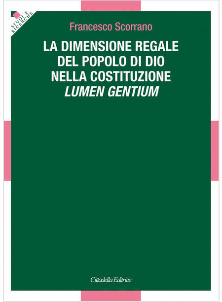 LA DIMENSIONE REGALE DEL POPOLO DI DIO NELLA COSTITUZIONE LUMEN GENTIUM