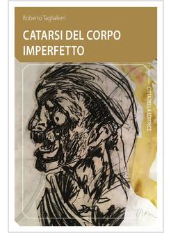 CATARSI DEL CORPO IMPERFETTO