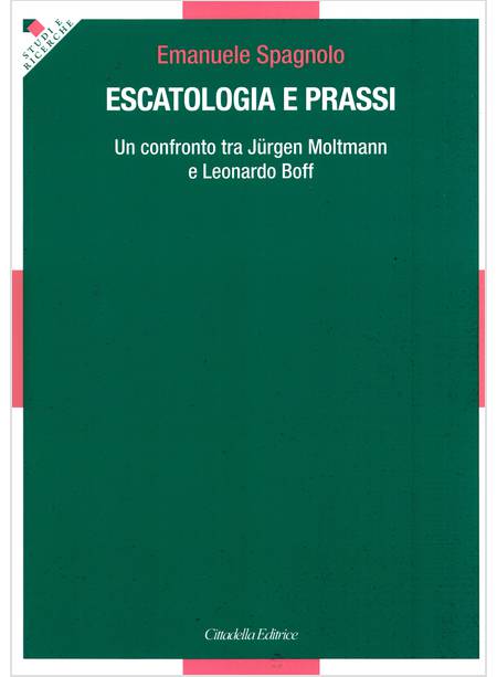 ESCATOLOGIA E PRASSI